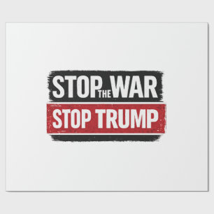 Papier Cadeau Arrêtez la guerre, arrêtez Trump