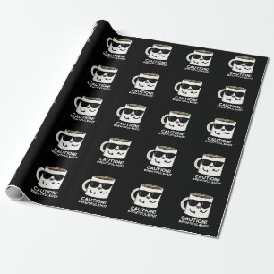 Papier Cadeau Attention Brewtiful Et Hot Funny Coffee Pun Dark B