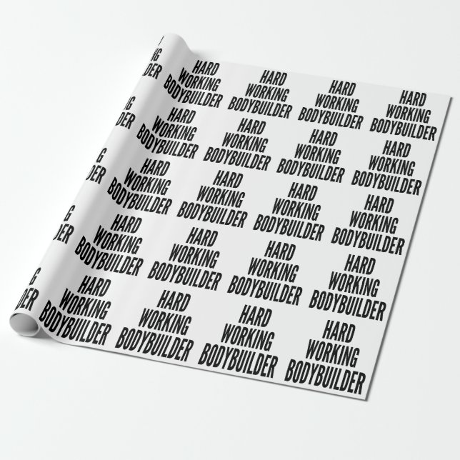 Papier Cadeau Bodybuilder de travail dur (Déroulé)