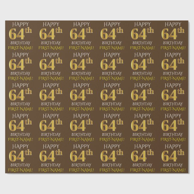 Papier Cadeau Brown, Faux Gold "HAPPY 64th BIRTHDAY" (Plat)