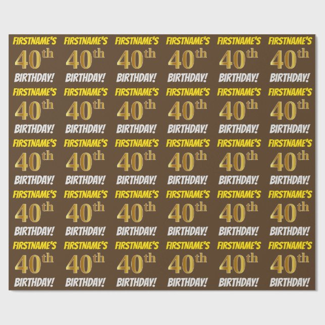 Papier Cadeau Brown, Faux/Imitation Gold, "40e ANNIVERSAIRE" (Plat)