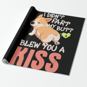 Papier Cadeau Cadeau Corgi Je n'ai pas pété mon cul vous a sou