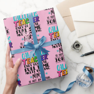Papier Cadeau Calculer Enseignant uniquement parce qu'une tâche