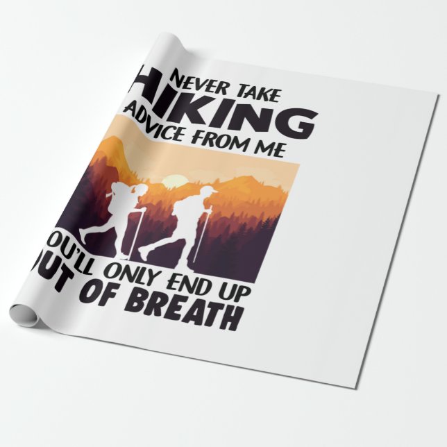 Papier Cadeau Camper Gift | Never Take Hiking Advice From Me (Déroulé)