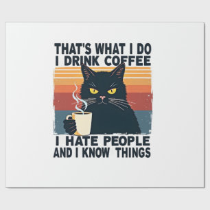 Papier Cadeau C'est ce que je fais je bois du café je déteste le