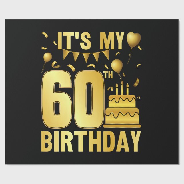Papier Cadeau C'est ma fête de 60 ans (Plat)