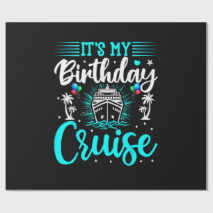 Papier Cadeau C'est mon anniversaire de croisière - Anniversaire