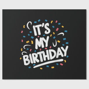 Papier Cadeau C'est mon anniversaire pour les garçons les filles