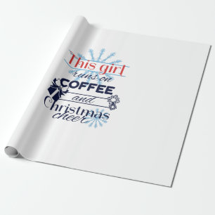 Papier Cadeau Cette fille court sur le café et la joie de Noël