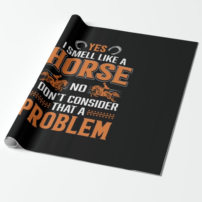 Papier Cadeau Cheval Art Oui Je Sens Comme Un Cheval (Déroulé)