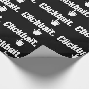 Papier Cadeau Clickbait.
