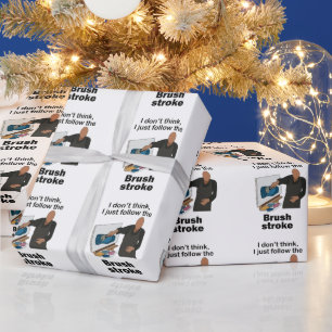 Papier Cadeau Coup de pinceau Je Suis Juste le Mouvement de l'Ar