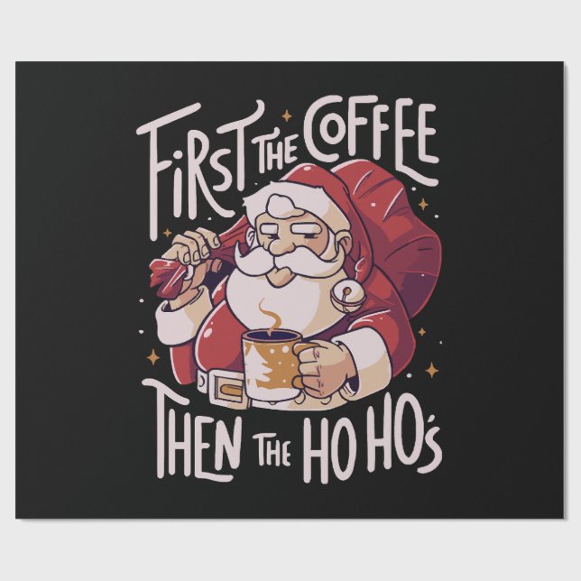 Papier Cadeau D'abord le café puis le HOHO (Plat)