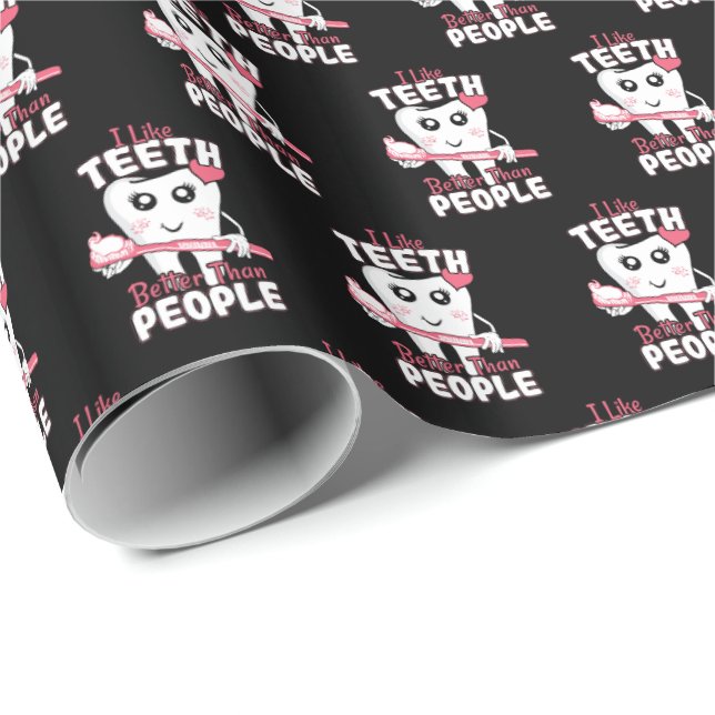 Papier Cadeau Dentiste drôle - Comme les dents mieux que les gen (Coin rond)