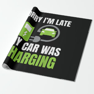 Papier Cadeau Désolé pour mon retard ma voiture était en charge