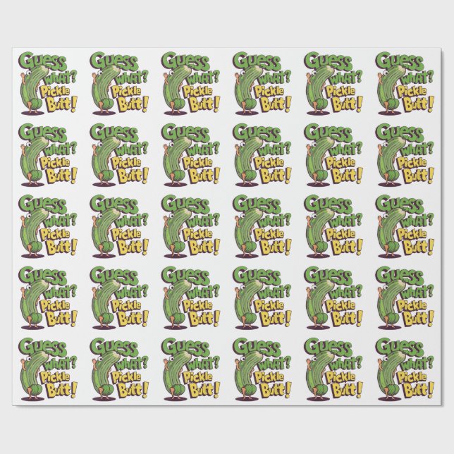 Papier Cadeau Devinez quoi_ Fessier de cornichon ! Drôle de conc (Plat)