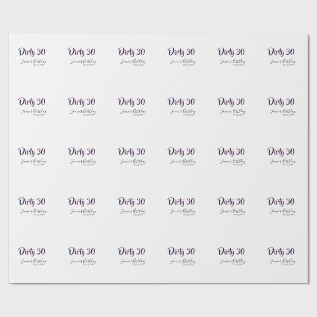 Papier Cadeau Dirty 30 joyeux anniversaire nom date rose gris ca (Plat)