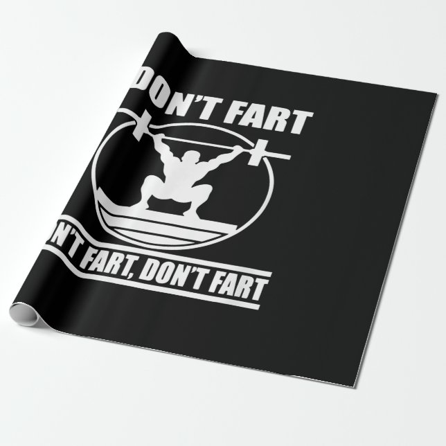 Papier Cadeau Dont Fart Funny Gym Workout Squat pour Bodybuilder (Déroulé)