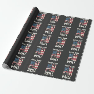 Papier Cadeau Drill Baby Drill American Trump Energy Economy