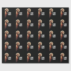 Papier Cadeau Drôle Jésus "Je l'ai vu" design de meme chrétien