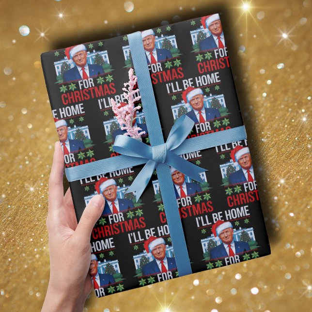 Papier Cadeau Drôle Trump Je serai à la maison pour Noël laid (Créateur téléchargé)