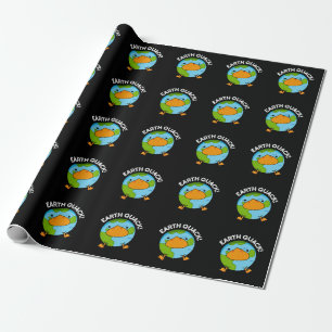 Papier Cadeau Earthquack Funny Earthquake Pun Dark BG