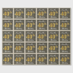 Papier Cadeau Elégant, Faux Wood, Faux Gold 40e Anniversaire + N