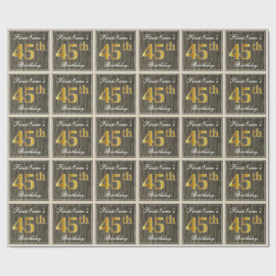 Papier Cadeau Elégant, Faux Wood, Faux Gold 45e Anniversaire + N