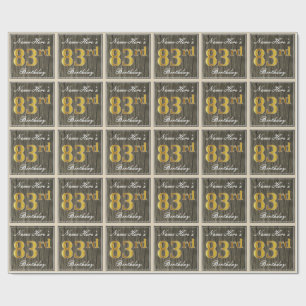 Papier Cadeau Elégant, Faux Wood, Faux Gold 83ème anniversaire +