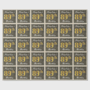 Papier Cadeau Elégant, Faux Wood, Faux Gold 89e Anniversaire + N