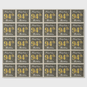 Papier Cadeau Elégant, Faux Wood, Faux Gold 94ème Anniversaire +
