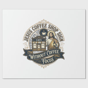 Papier Cadeau Enseigne de café Jésus sans café Focus Jésus