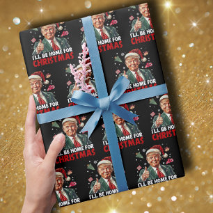 Papier Cadeau Enveloppe cadeau Trump   Je serai à la maison pour