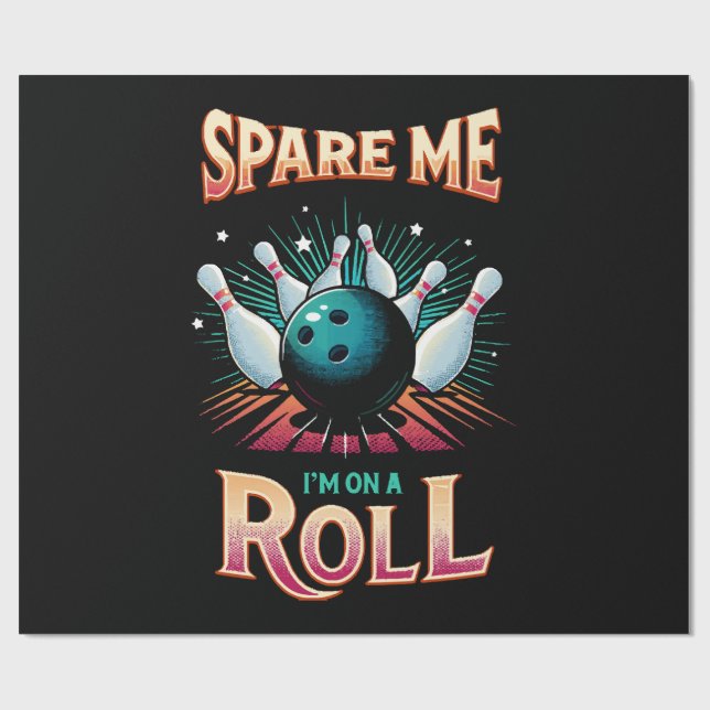 Papier Cadeau Épargnez-Moi Je suis sur un Roulement - Bowling (Plat)