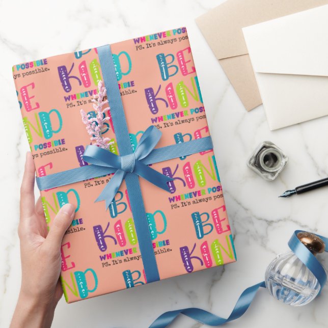 Papier Cadeau Être gentil chaque fois que possible (Cadeaux)