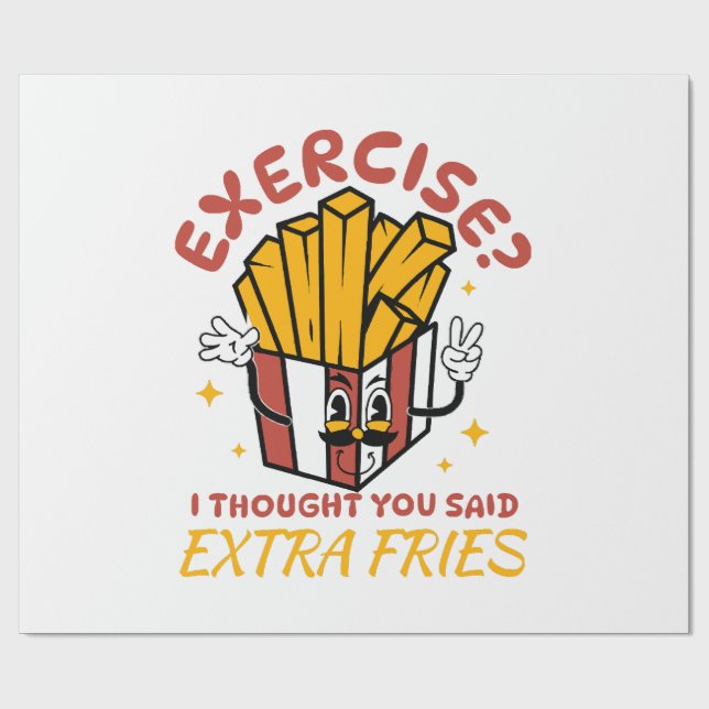 Papier Cadeau Exercice Je croyais que vous aviez dit des frites  (Plat)