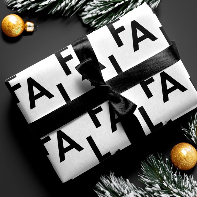 Papier Cadeau FA LA Bold Lettres Moderne Minimal Noir & Blanc (FA LA LA Bold Letters Modern Minimal Black & White Wrapping Paper)