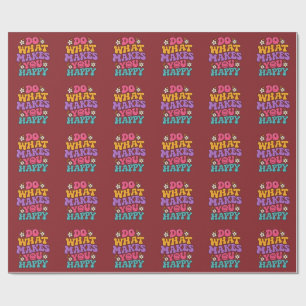 Papier Cadeau Fais ce qui te rend heureux – Rétro Coloré Positif