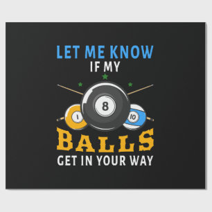 Papier Cadeau Faites-le moi savoir si mes boules vous gênent