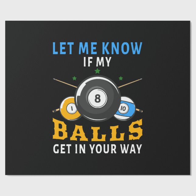 Papier Cadeau Faites-le moi savoir si mes boules vous gênent (Plat)