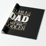Papier Cadeau Father's Day I Am A Electrician Dad<br><div class="desc">Father's Day I Am A Electrician Dad</div>