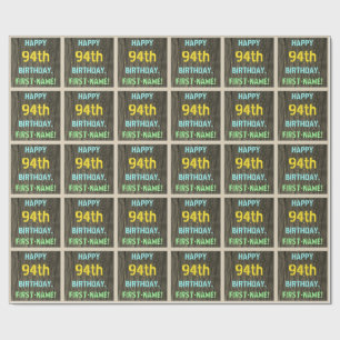 Papier Cadeau Faux Wood, Peint Texte Look, 94e anniversaire + No