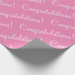 Papier Cadeau Félicitations Rose Script Mariage Baby Shower Wr<br><div class="desc">Félicitations !  Joli papier rose pour un mariage,  enterrement de vie de jeune fille,  remise de diplôme,  shower bébé,  promotion,  nouveau bébé,  etc.  Simple et doux.</div>