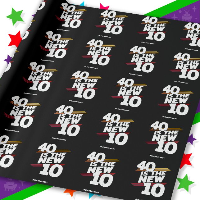 Papier Cadeau Fête d'anniversaire de 40 ans le jour intercalaire (Créateur téléchargé)