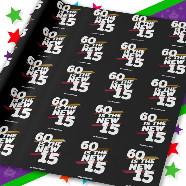 Papier Cadeau Fête d'anniversaire de 60 ans le jour intercalaire (Créateur téléchargé)
