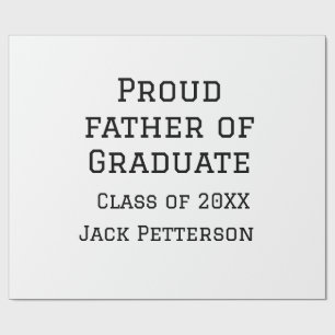 Papier Cadeau Fier père de la classe de diplômés de 20XX ajouter