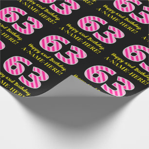 Papier Cadeau Fun Pink Stripes "63"; Joyeux 63ème anniversaire; 
