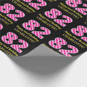 Papier Cadeau Fun Pink Stripes "82"; Joyeux 82e anniversaire; No