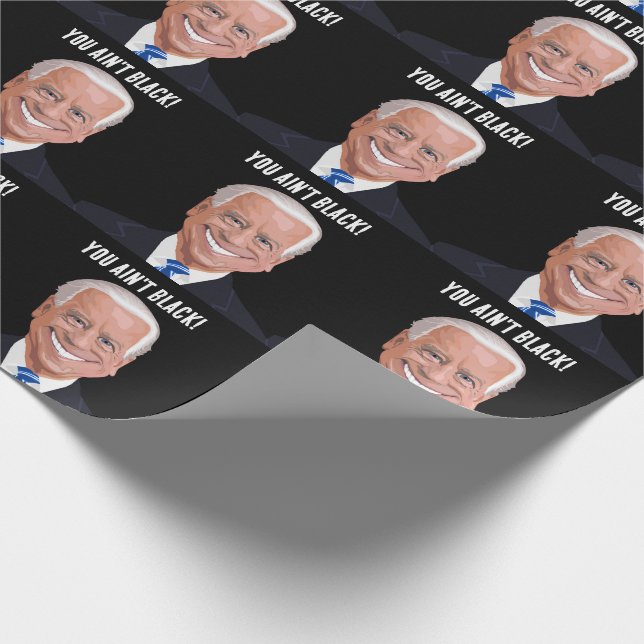 Papier Cadeau FUNNY JOE BIDEN, tu n'es pas noir ! ANNIVERSAIRE (Coin)