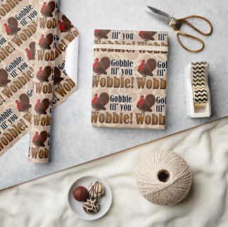 Papier Cadeau Gobble jusqu'à ce que vous tourbillonnez drôle Dîn